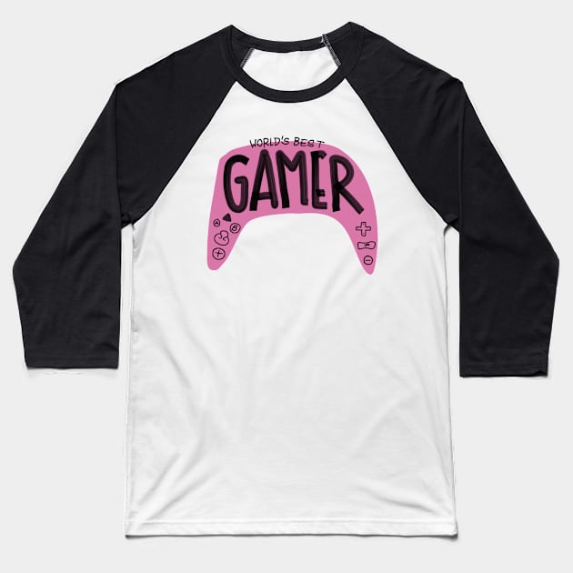 World’s best gamer Baseball T-Shirt by Haleys Hand